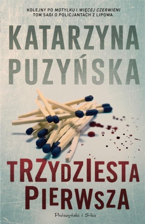 Trzydziesta pierwsza KATARZYNA PUZYŃSKA