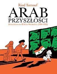 Arab przyszłości T.2 - Dzieciństwo na Bliskim..
