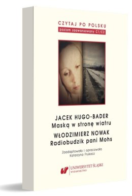 Czytaj po polsku T.12 Jacek Hugo-Bader: Maską...