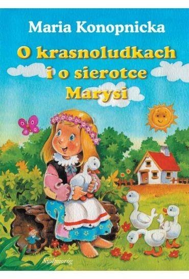 O krasnoludkach i o sierotce Marysi