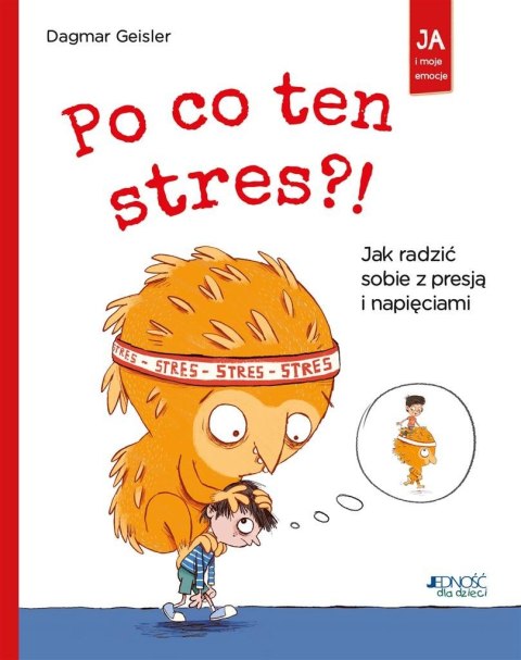 Po co ten stres?! Jak radzić sobie z presją..