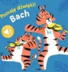Poznaj dźwięki Bach