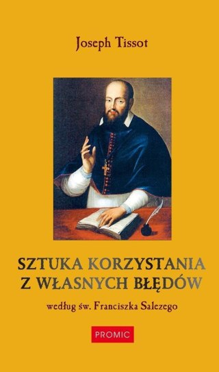 Sztuka korzystania z własnych błędów