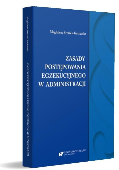 Zasady postępowania egzekucyjnego w administracji