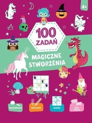 100 zadań. Magiczne stworzenia