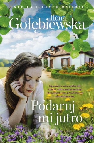 Podaruj mi jutro Ilona Gołębiewska