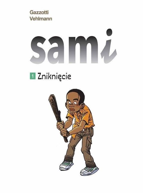 Sami T.1 Zniknięcie Sami T.1 Zniknięcie