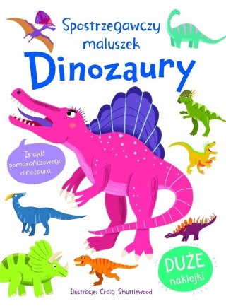 Spostrzegawszy maluszek. Dinozaury