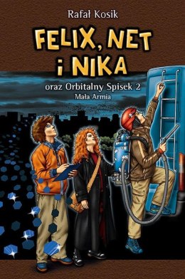 Felix, Net i Nika T.6 Orbitalny Spisek 2 w.2022