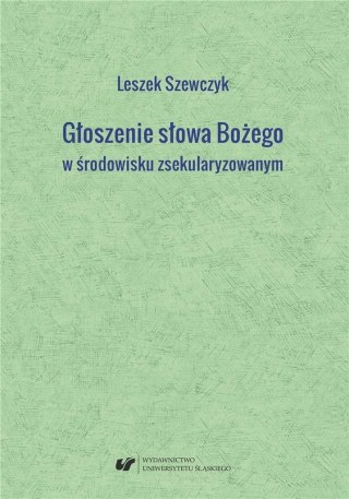 Głoszenie słowa Bożego w środowisku zsekularyzow.