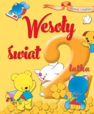 Rosnę i czytam. Wesoły świat 2-latka