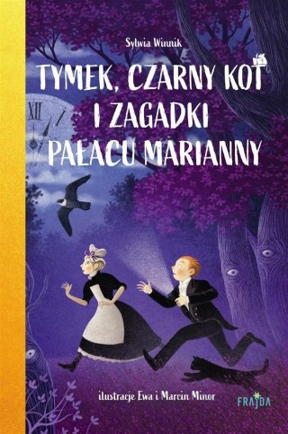 Tymek, Czarny Kot i zagadki Pałacu Marianny SYLWIA WINNIK