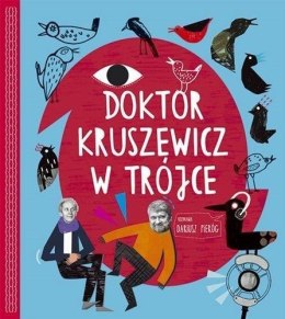 Doktor Kruszewicz w Trójce +CD
