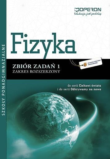 Fizyka LO 1 zbiór zadań ZR w.2013 OPERON Fizyka LO 1 zbiór zadań ZR w.2013 OPERON