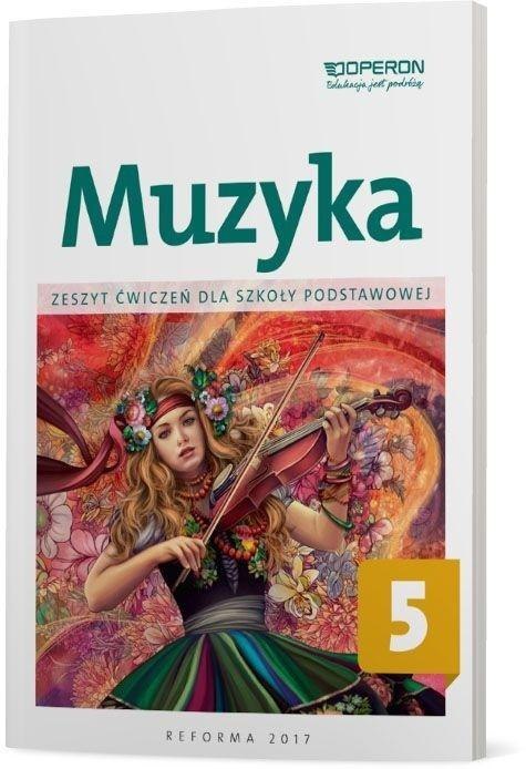 Muzyka SP 5 Zeszyt ćwiczeń OPERON