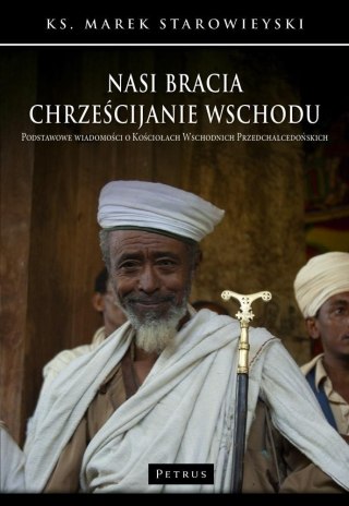 Nasi bracia chrześcijanie wschodu