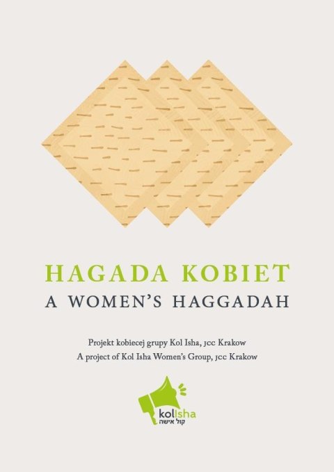 Hagada kobiet. A women's haggadah