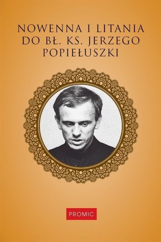 Nowenna i litania do bł. ks. Jerzego Popiełuszki