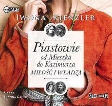 Piastowie od Mieszka do Kazimierza audiobook Piastowie od Mieszka do Kazimierza audiobook