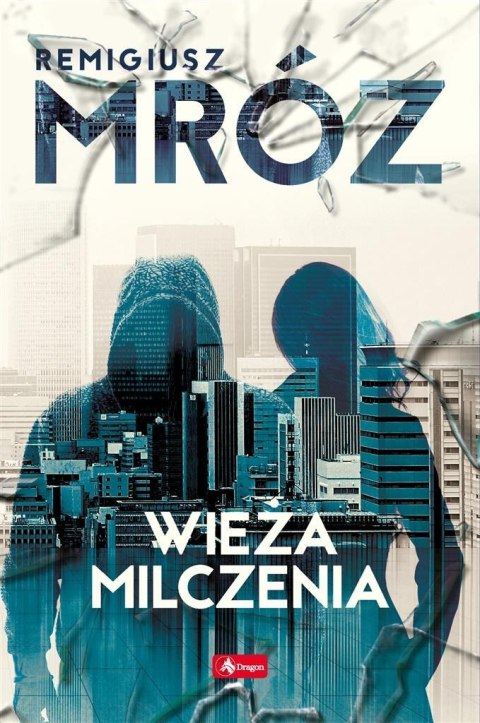 Wieża milczenia BR REMIGIUSZ MRÓZ