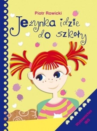 Jeżynka idzie do szkoły