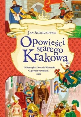 Opowieści starego Krakowa