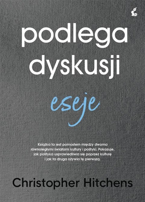 Podlega dyskusji. Eseje