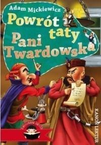 Powrót taty. Pani Twardowska