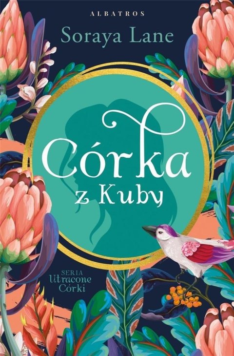 Córka z Kuby T.2 SORAYA LANE