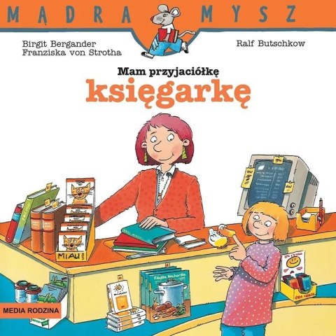 Mądra Mysz - Mam przyjaciółkę księgarkę