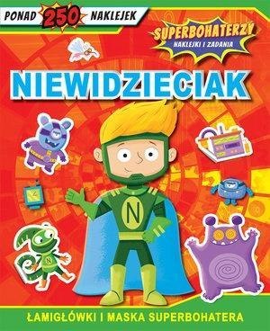 Superbohaterzy. Naklejki i zadania. Niewidzieciak