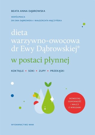 Dieta warzywno-owocowa dr Ewy Dąbrowskiej