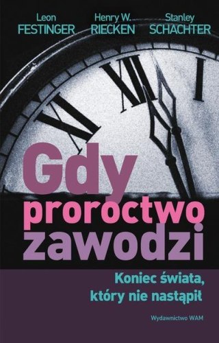 Gdy proroctwo zawodzi