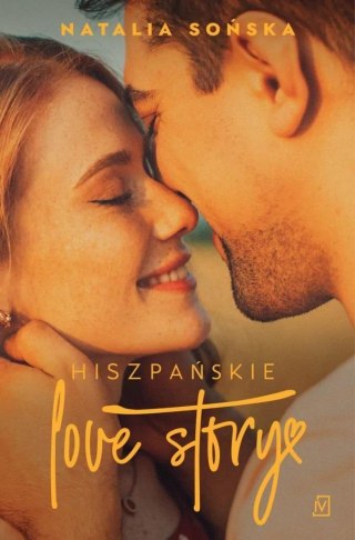 Hiszpańskie love story NATALIA SOŃSKA