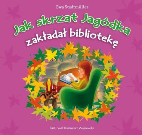 Jak skrzat Jagódka zakładał bibliotekę