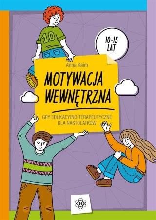 Motywacja wewnętrzna. Gry edukacyjno-terapeutyczne