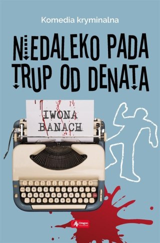 Niedaleko pada trup od denata IWONA BANACH