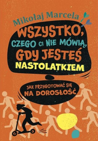 Wszystko, czego ci nie mówią, gdy jesteś..