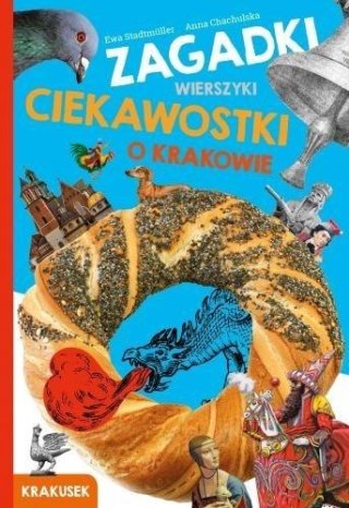 Zagadki, wierszyki, ciekawostki o Krakowie