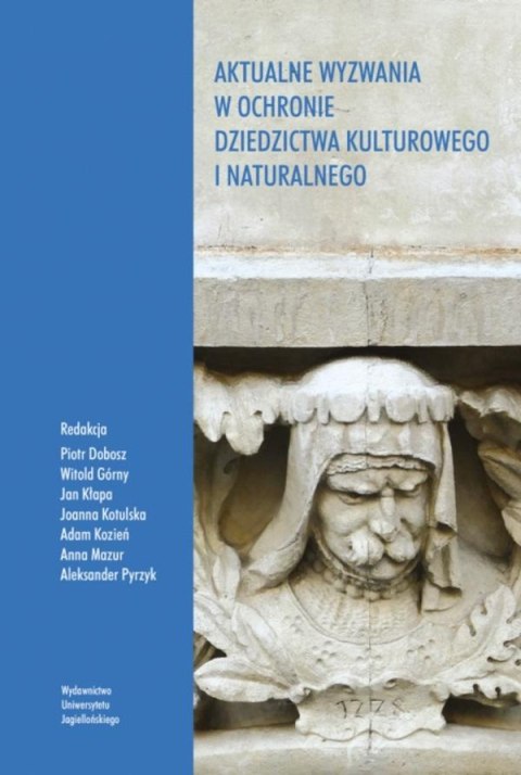 Aktualne wyzwania w ochronie dziedzictwa kultur.