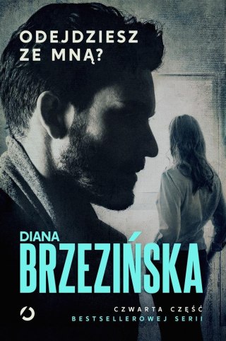 Odejdziesz ze mną? Diana Brzezińska