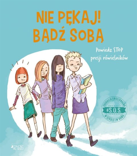 #S.O.S. Nie pękaj! bądź sobą! Powiedz STOP presji