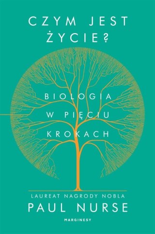 Czym jest życie. Biologia w pięciu krokach