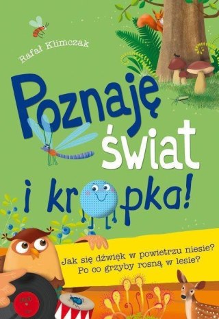 Poznaję świat i kropka!