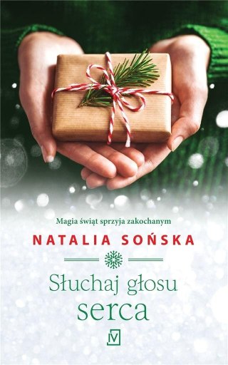 Słuchaj głosu serca NATALIA SOŃSKA