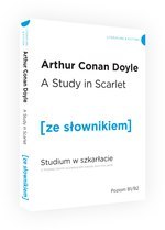 A Study in Scarlet / Studium w szkarłacie Z podręcznym słownikiem angielsko-polskim (dodruk 2019)