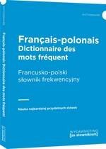 Dictionnaire francais-polonais des mots frequents. Francusko-polski słownik frekwencyjny