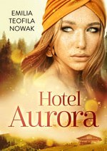 Hotel Aurora (wyd. 2022)