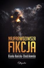 Najprawdziwsza fikcja