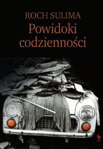 Powidoki codzienności. Obyczajowość Polaków na progu XXI wieku (dodruk 2022)